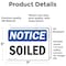 Signmission Soiled, 7 in W x Rectangle, Vinyl Decal OS-2PACK-NS-D-57-L-18361 - alternate 2